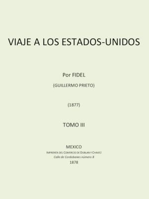 [Gutenberg 58910] • Viaje a los Estados Unidos, Tomo III